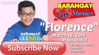 Barangay Love Stories March 16, 2014 Florence