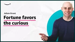 Adam Grant - Fortune favors the curious - Insights for Entrepreneurs - Amazon