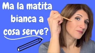 ✏️✏️✏️ MATITA OCCHI BIANCA A COSA SERVE E COME USARLA 🏳️🏳️🏳️