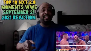 Top 10 NXT 2 0 Moments WWE Top 10, Sept  21, 2021 REACTION