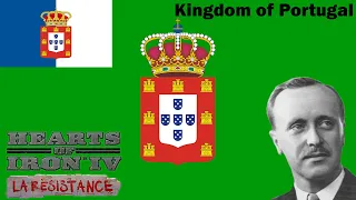 KINGDOM OF PORTUGAL, REVIVAL OF MONARCHY, HEARTS OF IRON 4 LA RÉSISTANCE
