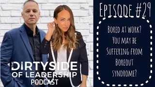 Bored at Work? You May Be Suffering from Boreout Syndrome | Episode 29 | Anxiety, Depression, sleep