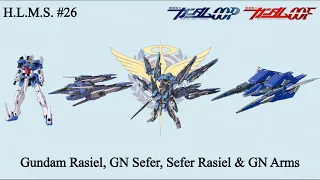 H.L.M.S. - Gundam Rasiel, GN Sefer & GN Arms