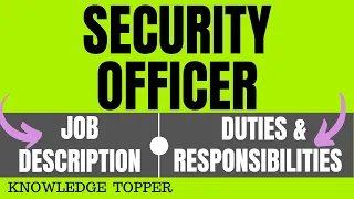 Security Officer Job Description | Security Officer Duties and Responsibilities and Roles