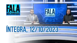 Assista à íntegra do Fala Moçambique | 12/10/2023