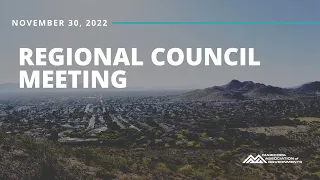 Regional Council 11/30/2022 Meeting November 30, 2022, 11:30 AM