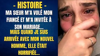 Ma sœur m'a volé mon fiancé et m'a invitée à son mariage... - Histoire Vraie