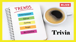 Trending Trivia: Test Your Knowledge on Old and New Trends!