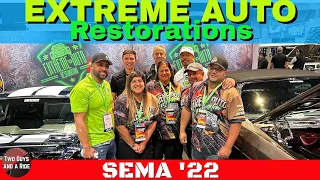 EXTREME AUTO RESTORATIONS - SEMA 22