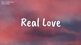 Brandz - Intro (Lyrics) ft. Zion // "real love real love, shawty g'd up"