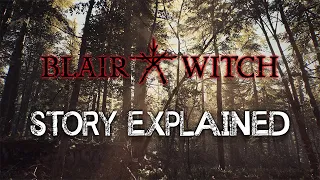 Blair Witch - Story Explained