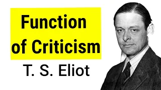 Function of Criticism by T S Eliot Literary Criticism & Theory