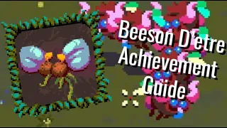 A Beeson D'etre Achievement Guide | Atomicrops