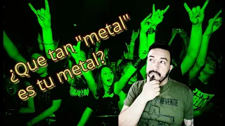 ¿QUÉ TAN "METAL" ES TU METAL? - De géneros y subgéneros. 🤘💀🤘