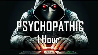 ANGELPLAYA - PSYCHOPATHIC (1 Hour)