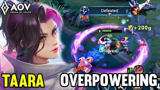 AOV : TAARA GAMEPLAY | OVERPOWERING - ARENA OF VALOR LIÊNQUÂNMOBILE ROV COT