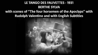 Le tango des fauvettes-1931- Berthe Sylva -with English subtitles and  scenes with Rudolph Valentino