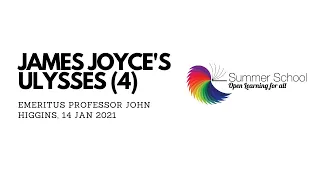 #UCTSummerSchool2021: Introducing James Joyce's Ulysses - Lecture 4