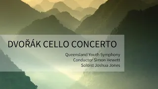 Dvorák: Cello Concerto in B Minor - Queensland Youth Symphony