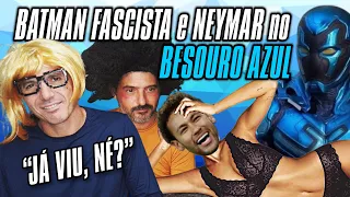 BATMAN FASCISTA e Neymar no Besouro Azul - Reação ao Trailer 1 #reaction