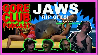 Ep. 35 JAWS RIP OFFS! Or the cinematic afterbirth of a summer blockbuster?