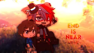 End is near Meme | FNAF Security Breach | Gacha Club | TW: Shaking!!