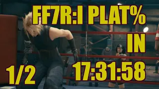 FF7R Intergrade Platinum% in 17:31:58 (1/2)