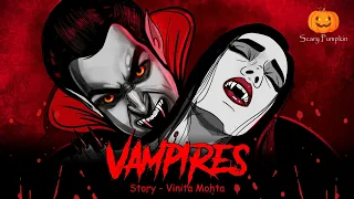 Vampires Part 1 | Scary Pumpkin | Hindi Horror Stories | Animated Stories