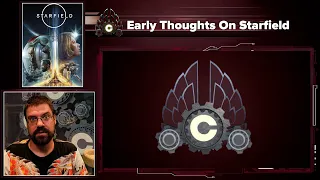 CohhCarnage's Early Thoughts On Starfield