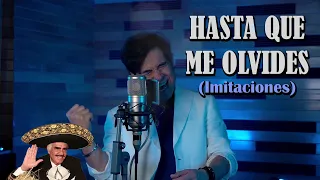 Hasta Que Me Olvides - Gilberto Gless (Imitaciones)