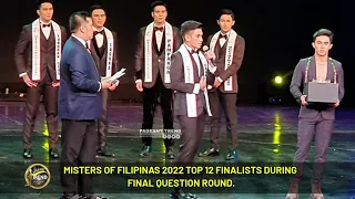 MISTERS OF FILIPINAS 2022 TOP 12 FINALISTS DURING FINAL QUESTION ROUND | Who nailed in this round?