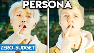 K-POP WITH ZERO BUDGET! (BTS - MAP OF THE SOUL 'PERSONA')