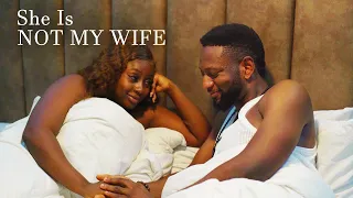 SHE IS NOT MY WIFE Nigerian Premium Movie Teaser 2