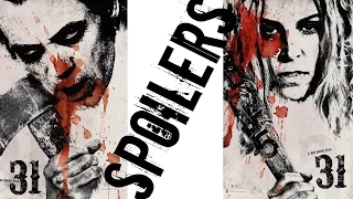 31 Spoiler Review (Rob Zombie RANT)