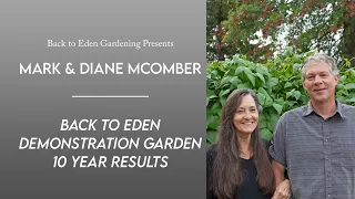 Back to Eden Gardening Summit Presents Mark & Diane McOmber Interview