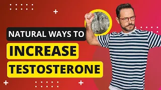 Top 6 Natural Ways to Increase Testosterone