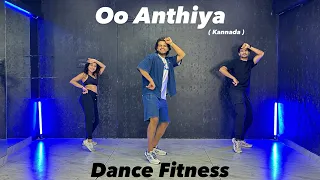 Oo Anthiya | Kannada | Dance Fitness | Revist Old Choreo #ajdancefit  #akshayjainchoreography