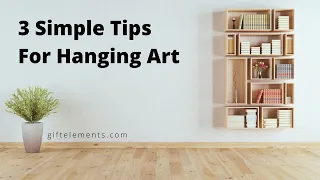 Learn How to Hang a Picture Art on the Wall Like a Pro in 3 Easy Steps