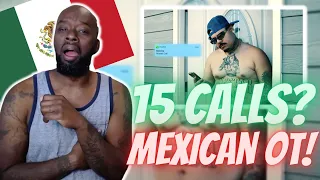 HE'S FREAKY LOL That Mexican OT | 15 MISSED CALLS (feat. Sploosh God) REACTION!!!!