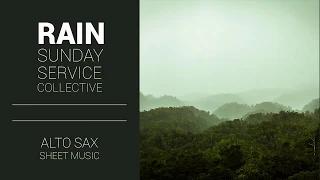 Rain (Alto Sax Sheet Music) - Sunday Service Collective