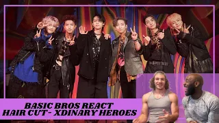 Basic Bros REACT | XDINARY HEROES 'HAIR CUT'