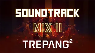 Trepang² Soundtrack Mix | Part II