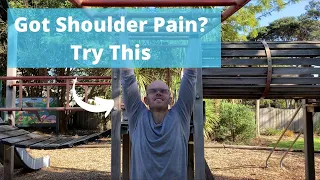 Shoulder Pain Relief: How hanging from a bar can help sore shoulders