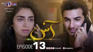 Aas | Episode 13 |  TV One Drama | Zain Baig - Hajra Yamin | TV One Dramas