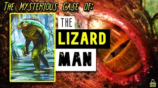 The Mysterious Case of the Lizard Man of Scape Ore Swamp - Investigating Cryptids (Ep. 08)