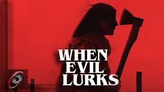The Most Horrifying Horror Movie Of 2023! | When Evil Lurks (2023)