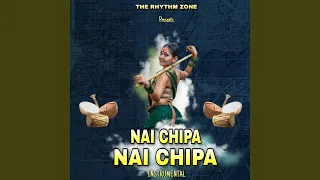 Nai Chipa Nai Chipa (Instrumental)