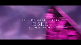 Falling North & 4URA - Oslo (feat. Sarah de Warren) [Official Lyric Video]
