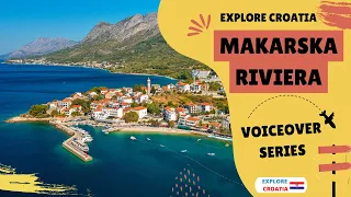 Discover Makarska Riviera, Croatia (with voiceover)