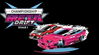 META DRIFT CHAMPIONSHIP | STAGE 1 | ВЕЛИКИЙ НОВГОРОД